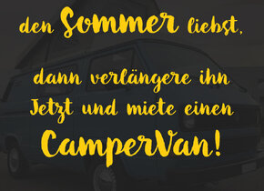 Sommer verlängern! CamperVan mieten!