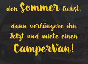 Sommer verlängern! CamperVan mieten!