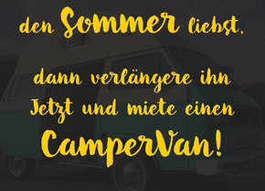 Sommer verlängern! CamperVan mieten!