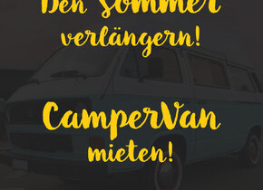 Sommer verlängern! CamperVan mieten!