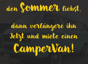 Sommer verlängern! CamperVan mieten!