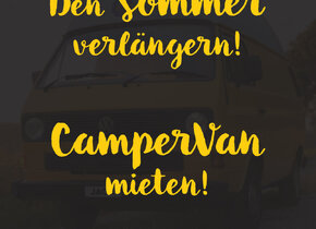 Sommer verlängern! CamperVan mieten!