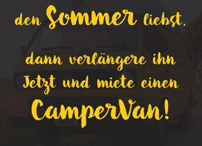 Sommer verlängern! CamperVan mieten!