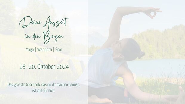 Deine Auszeit in den Bergen - 18.-20. Oktober 2024