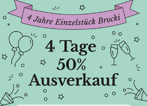 4 Jahre Brocki - 4 Tage Ausverkauf