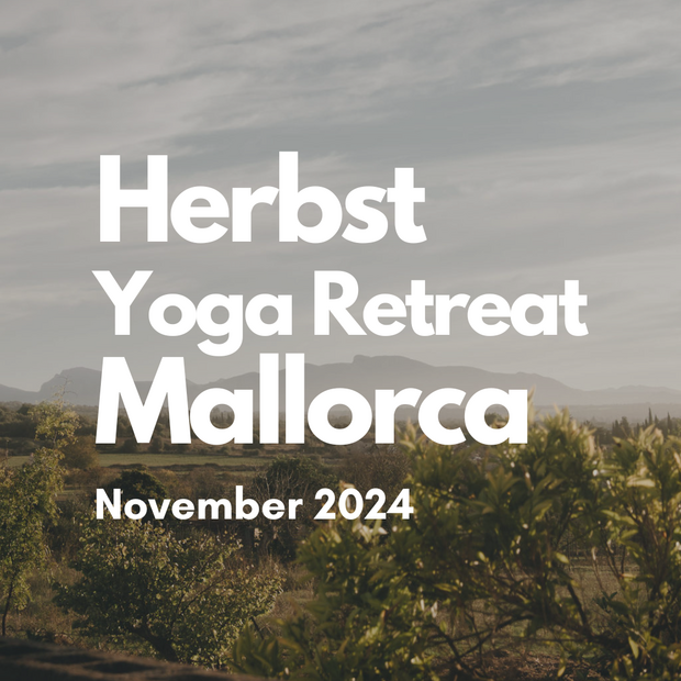 Yoga Retreat, Mallorca im November