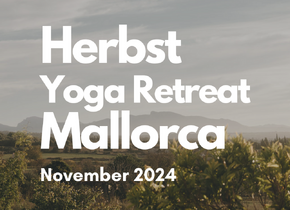 Yoga Retreat, Mallorca im November