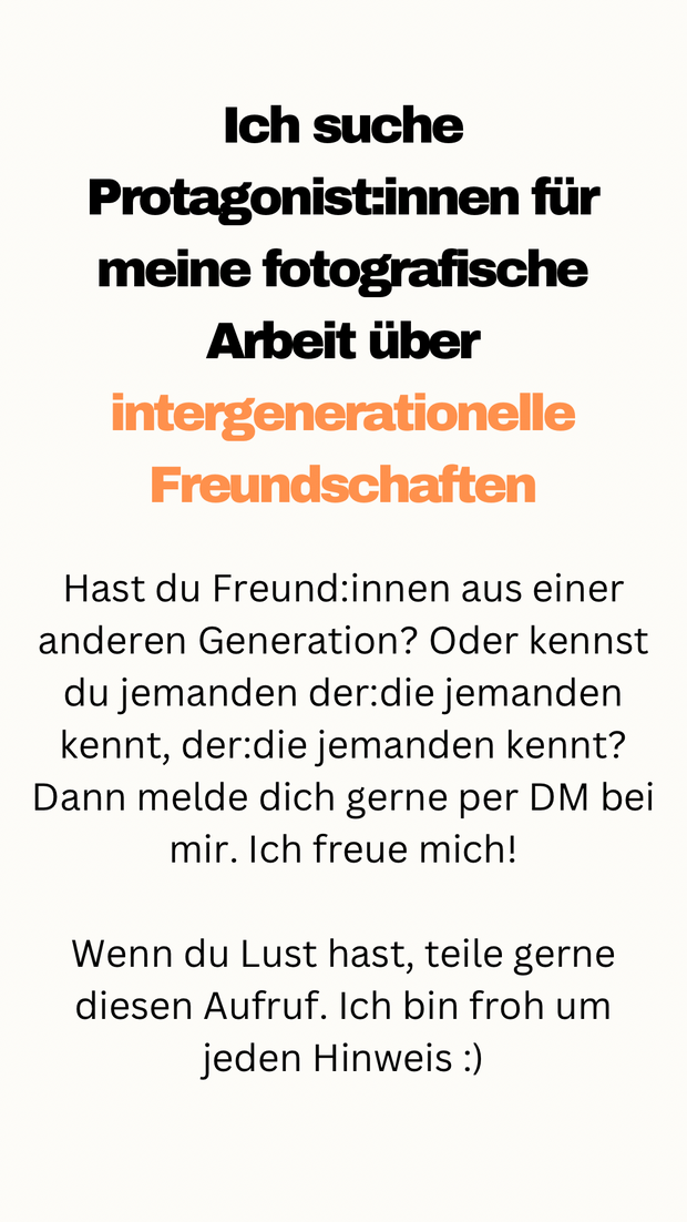 Protagonist:innen gesucht für Fotgrafie-Projekt zum Thema "generationenübergreifende Freundschaften