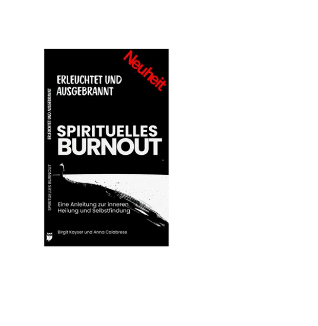 Buch Neuerscheinung "Erleuchtet und ausgebrannt - Spirituelles Burnout"