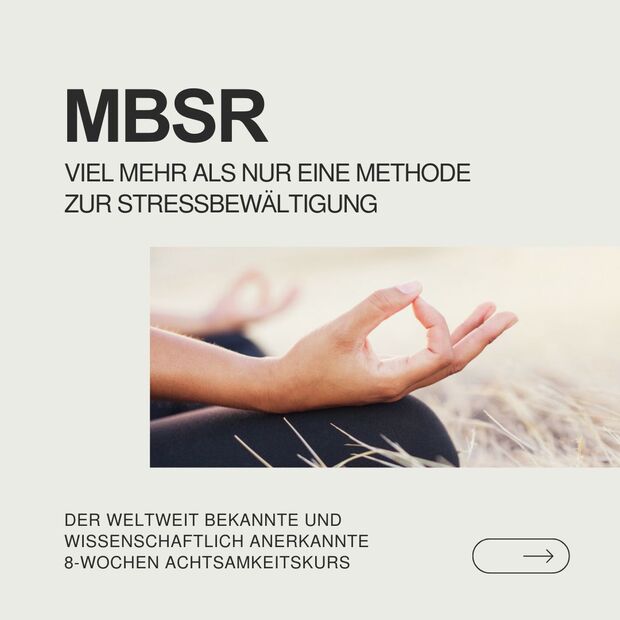 MBSR Kurs //  Stressbewältigung durch Achtsamkeit