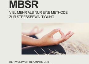 MBSR Kurs //  Stressbewältigung durch Achtsamkeit