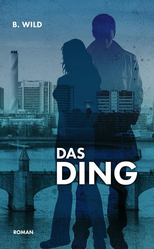 Neuveröffentlichung „Das Ding“ von B. Wild