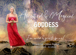 Aligned & Magical Goddess | Raunächte-Online-Retreat...