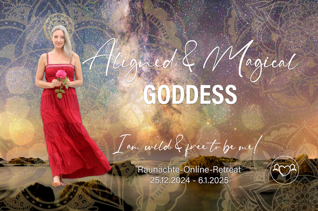 Aligned & Magical Goddess | Raunächte-Online-Retreat...