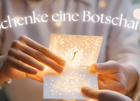 Geschenk gesucht? Verschenke eine persönliche Botschaft!