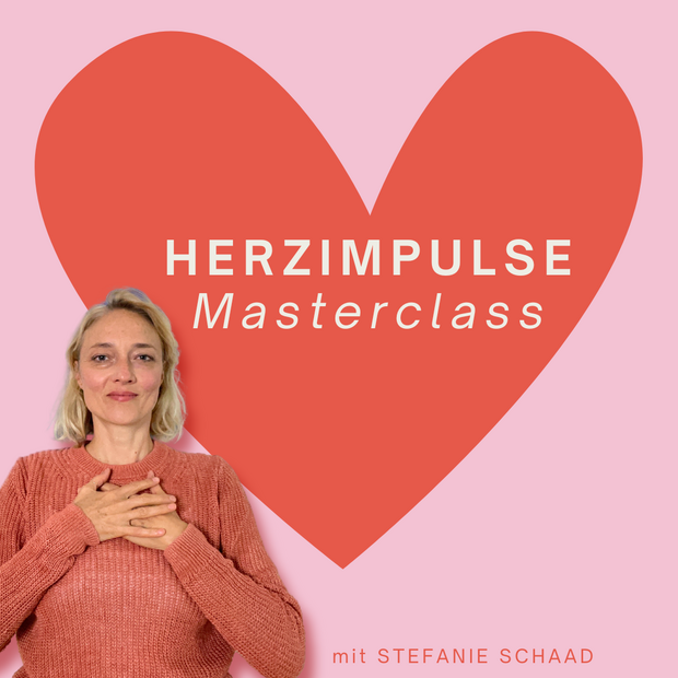 HERZIMPULSE – Deine Masterclass für ein starkes Herz...